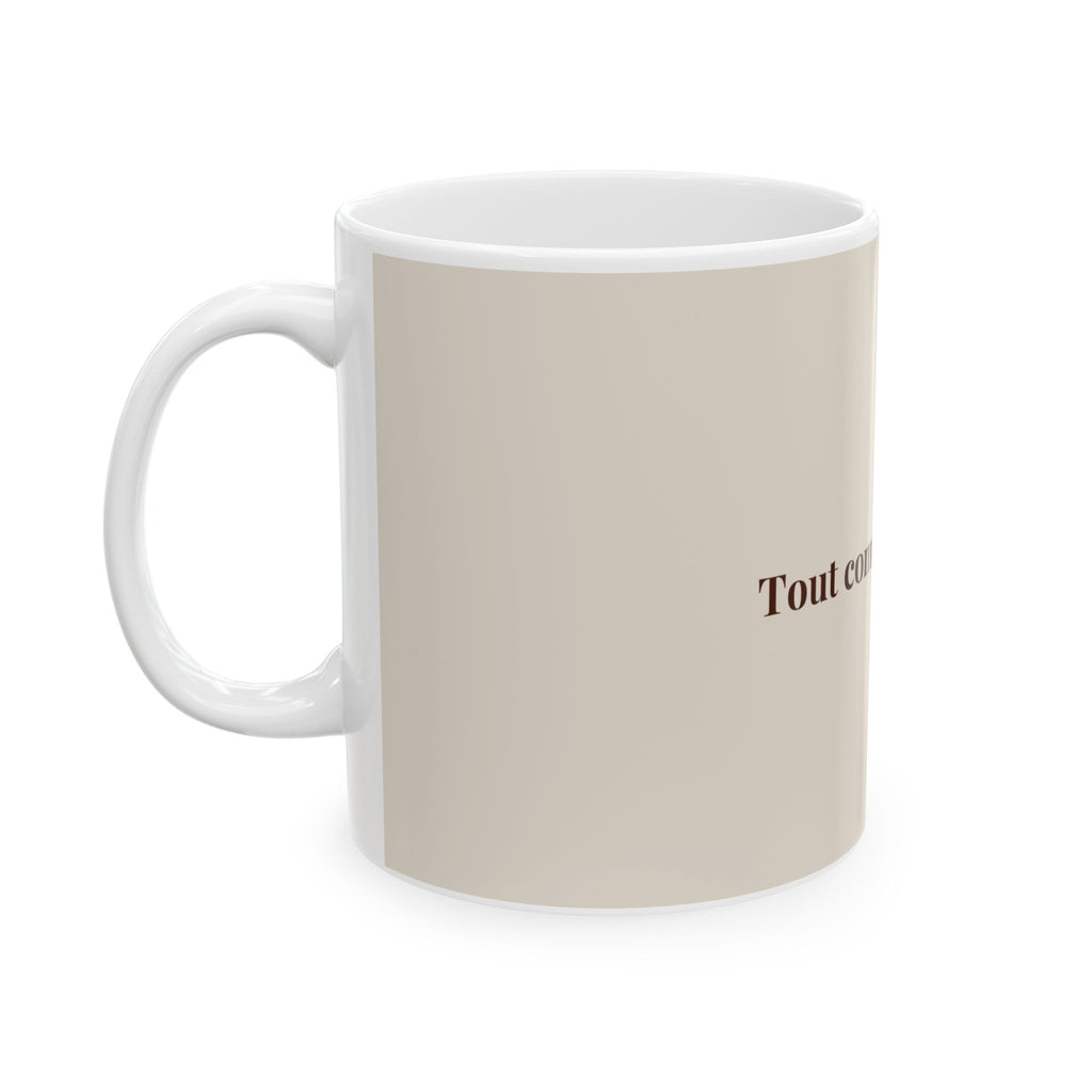 Tout commence en toi Ceramic Mug | French Inspirational Quote, Neutral Beige
